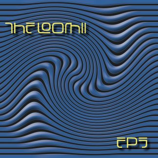 The Loomii - EP3