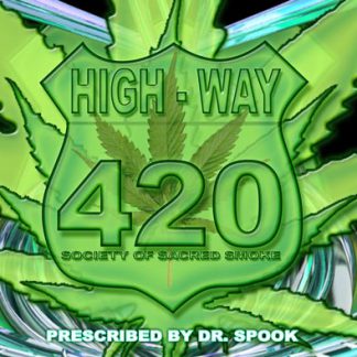 Highway 420 - Society of Sacred Smoke