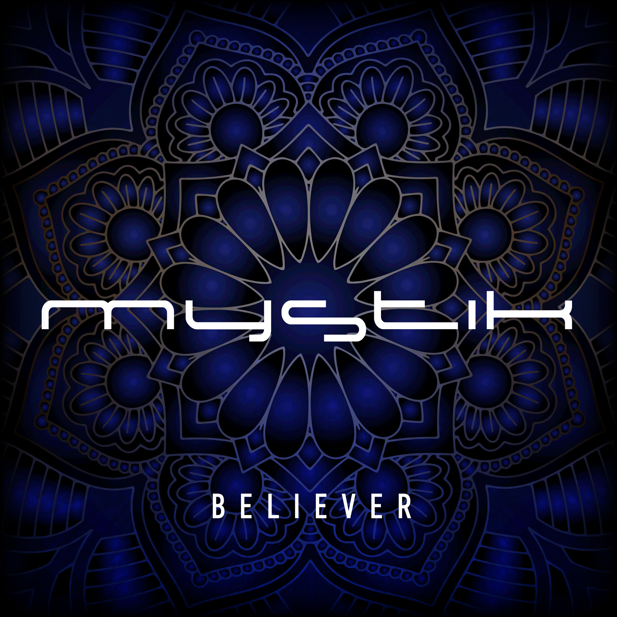 Mystik - Believer